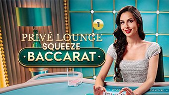 Privé Lounge Baccarat Squeeze 1
